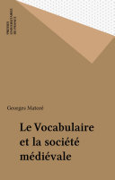 Le vocabulaire et la société médiévale /