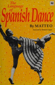 The language of Spanish dance /