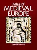 Atlas of medieval Europe /