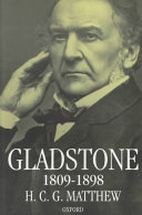 Gladstone 1809-1898 /