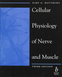 Cellular physiology of nerve and muscle /