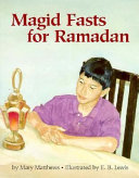 Magid fasts for Ramadan /