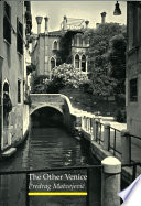 The other Venice : secrets of the city /
