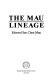 The Mau lineage /