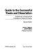 Guide to the successful thesis and dissertation : conception to publication : a handbook for students and faculty /