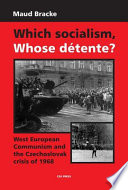 Which Socialism, Whose Détente?