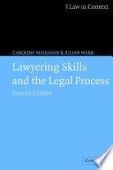 Lawyering skills and the legal process.