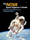 The Nova space explorer's guide : where to go and what to see /