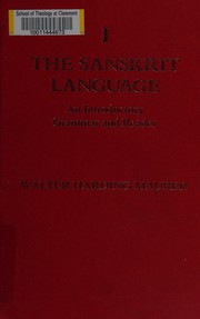 The Sanskrit language : an introductory grammar and reader /
