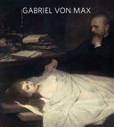 Gabriel von Max /