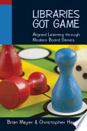 Libraries got game : aligned learning through modern board games /