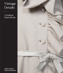 Vintage details : a fashion sourcebook /