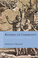 Reveries of community : French epic in the age of Henri IV, 1572-1616 /