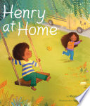 Henry at home /