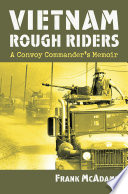 Vietnam Rough Riders : a convoy commander's memoir /