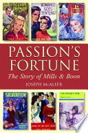 Passion's fortune : the story of Mills & Boon /