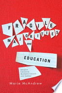 Fragile majorities and education Belgium, Catalonia, Northern Ireland, and Quebec /