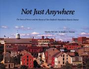 Not just anywhere : the story of WHALE and the rescue of New Bedford's Waterfront Historic District /