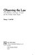 Observing the law : field methods in the study of crime and the criminal justice system /
