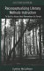 Reconceptualizing literacy methods instruction : to build a house that remembers its forest /