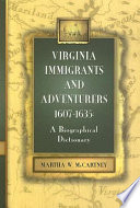 Virginia immigrants and adventurers, 1607-1635 : a biographical dictionary /