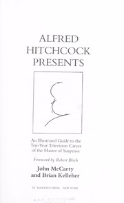 Alfred Hitchcock presents : an illustrated guide to the ten-year old television career of the master of suspense /