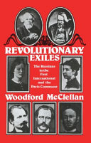 Revolutionary Exiles : Russians in the First International and the Paris Commune.