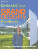Grand Designs handbook : the blueprint for building your dream home /