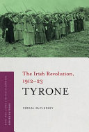 The Irish revolution, 1912-23.