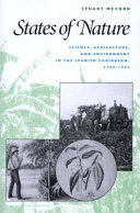 States of nature : science, agriculture, and environment in the Spanish Caribbean, 1760-1940 /