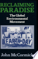 Reclaiming paradise : the global environmental movement /