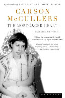 The mortgaged heart : selected writings /