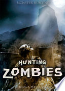 Hunting zombies /