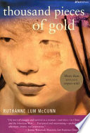 Thousand pieces of gold : a biographical novel /