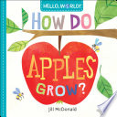 How do apples grow? /