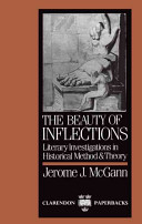 The beauty of inflections : literary investigations in historical method and theory /