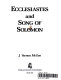 Ecclesiastes and Song of Solomon /