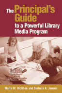 The principal's guide to a powerful library media program /