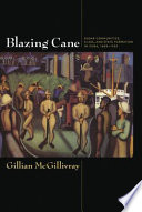 Blazing cane : sugar communities, class, and state formation in Cuba, 1868-1959 /