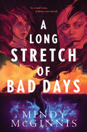 A long stretch of bad days /