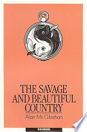 The savage and beautiful country : the secret life of the mind /