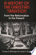 A history of the Christian tradition.