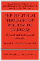 The political thought of William of Ockham; personal and institutional principles