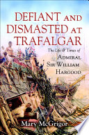 Defiant and dismasted at Trafalgar /