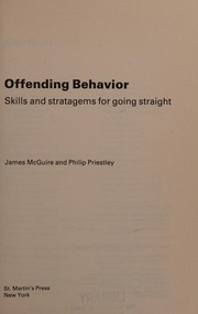 Offending behavior : skills and stratagens for going straight /