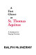 A first glance at St. Thomas Aquinas : a handbook for peeping Thomists /