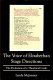 The voice of Elizabethan stage directions : the evolution of a theatrical code /