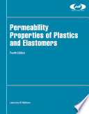 Permeability Properties of Plastics and Elastomers /