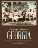 Flannery O'Connor's Georgia /