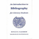 An introduction to bibliography for literary students /